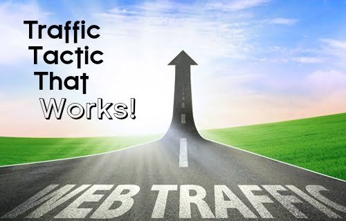 traffic tactic that works