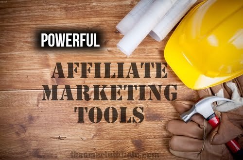 4 Tools to Help Affiliate Marketers Build a Business 2 4 tools to help affiliate marketers
