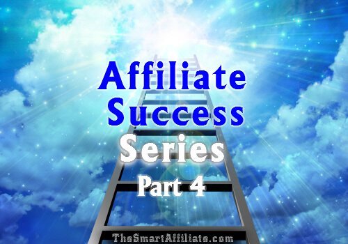 affiliate-success-series-4 affiliate marketing success series 4