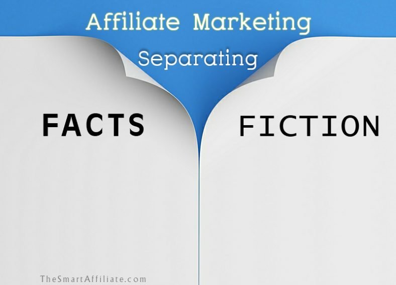 affiliate-marketing-facts-fiction separating-fact-from-fiction