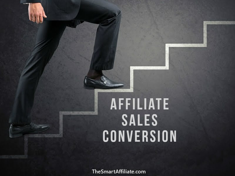 6 Steps to Affiliate Sales Conversion 13 Affiliate Sales Conversion